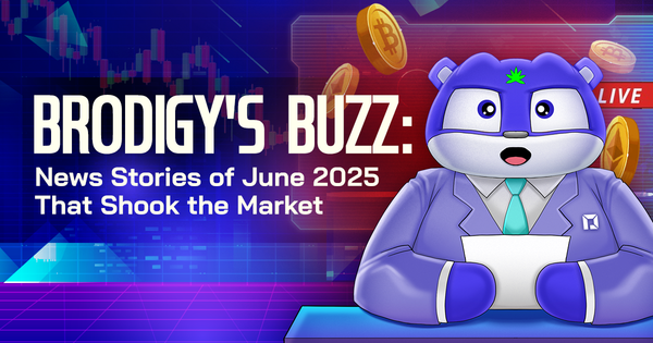 Brodigy’s Buzz: 5 Crypto News Stories of June 2025 That Shook the Market